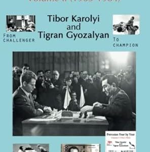 Petrosian Year by Year: Volume II (1963-1984): 2