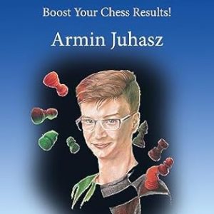 Sharpen Up Your Chess - Boost Your Chess Results! (Hardcover)