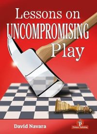 Lessons on Uncompromising Play: Mastering Strategies for Winning Concepts (Hardcover)