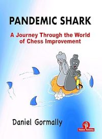 Pandemic Shark: A Journey Through the World of Chess Improvement
